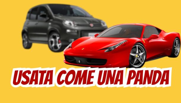 Usa la Ferrari come una Panda
