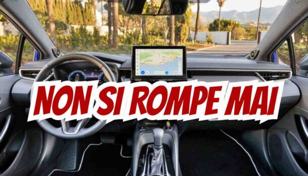 L'auto che non si rompe mai