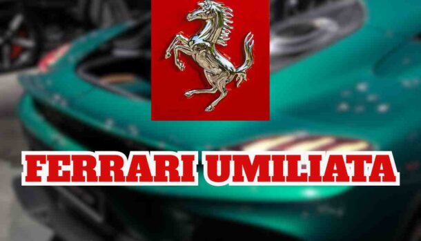 Ferrari umiliata