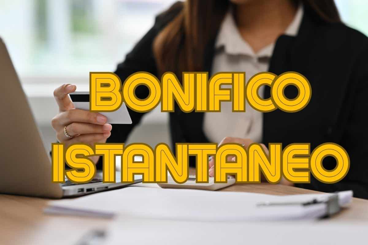Bonifico istantaneo cambia tutto